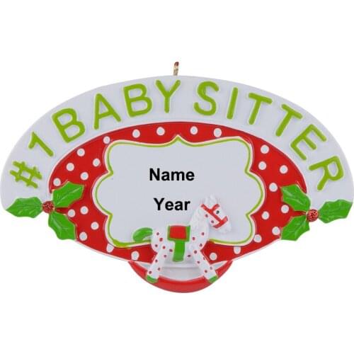 #1Baby Sitter Personalized Polyresin Christmas Tree Ornaments as Handcraft Souvenir For Holiday Gift Party Home Decoration