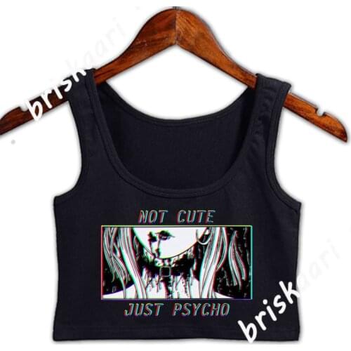 Not Cute Just Psycho Japanese Anime Girl Crop Top Women Building Cute Graphic Leisure O Neck Unique Spring Top Vest