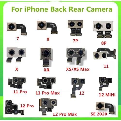 Original Rear Back Camera For iPhone SE 6 6 Plus 6S 6S Plus 7 7 Plus 8 8 Plus X XS XR XS Max Good Working Rear Back Camera