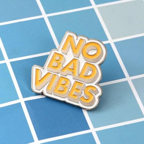 Declaration icon Pin Simple And Clear Expression Of Ideas"No Bad Vibes"Enamel brooches bag Lapel Pin Jewelry Gift for friend