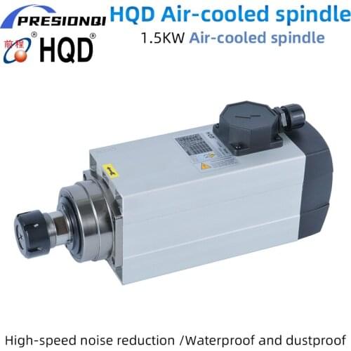 HQD CNC Spindle Motor 1.5KW 6KW Air Cooled Spindle Motor 380V 220V 18000rpm Chuck ER32 300Hz For CNC Milling Router Machine