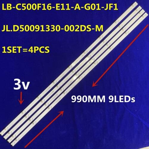 1SET=4PCS 990MM LED Backlight strip JL.D50091330-002DS-M LB-C500F16-E11-A-G01-JF1