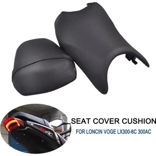 For Loncin Voge 300AC 300 AC Motorcyclist Front Rear Seat Pillion Cushion For Loncin Voge LX300-6C 300AC