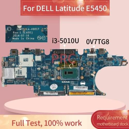 CN-0V7TG8 0V7TG8 Laptop motherboard For DELL Latitude E5450 i3-5010U Notebook Mainboard LA-A901P SR23Z DDR3