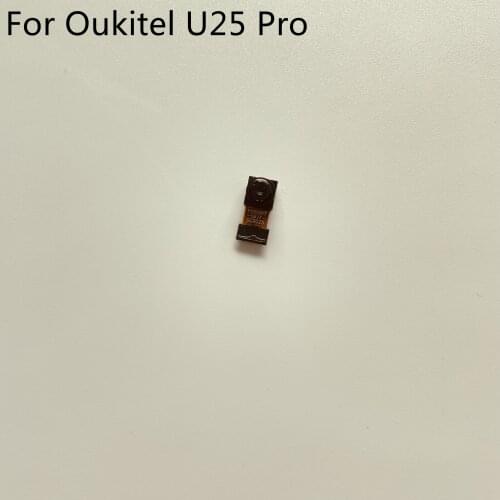 Oukitel U25 Pro Used Front Camera For Oukitel U25 Pro MT6750T 5.5'' Smartphone Free Shipping