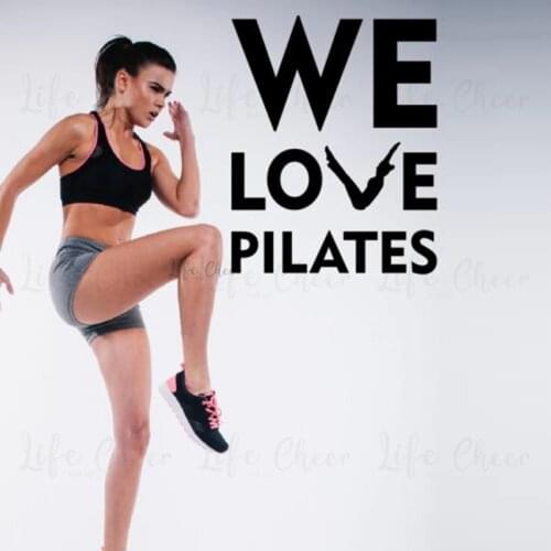 Pilates Exercise Vinyl Wall Sticker Fitness Center Decoration We Love Pilates Quote Wall Stickers Removable Wall Mural AC427