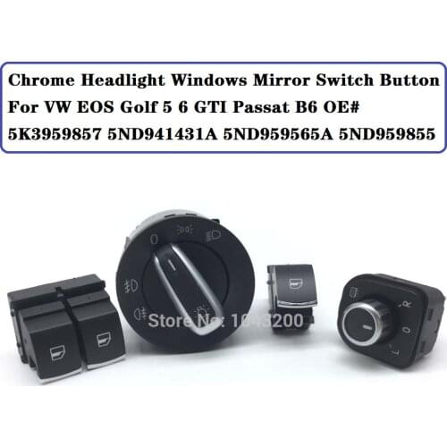 Chrome Headlight Windows Mirror Switch Button For VW EOS Golf 5 6 GTI Passat B6 OE# 5K3959857 5ND941431A 5ND959565A 5ND959855