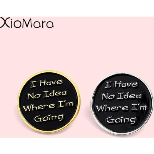 I have no idea Enamel Pin Anxious Confused Black Round Slogan Badge Punk Jewelry Custom Brooches Lapel Pin For Friends Gifts
