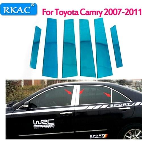 RKAC For Toyota Camry 2007-2011 6pc Stainless Steel Car Window Center Pillar Cover Sticker Trim Decoration Sequins Accessories