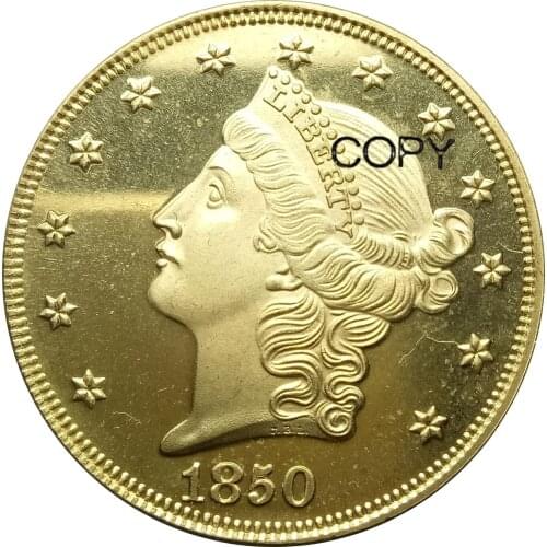 United States 20 Dollars "Liberty Head - Double Eagle" without motto "TWENTY D." 1850 1850 O Brass Metal Copy Coins