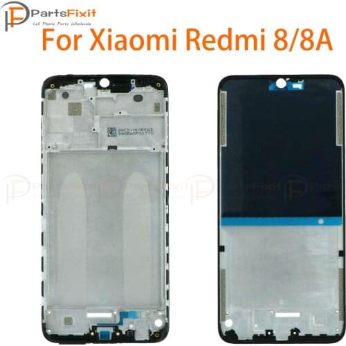Front Housing for Redmi 8 8A LCD Frame Bezel Plate Replacement Parts