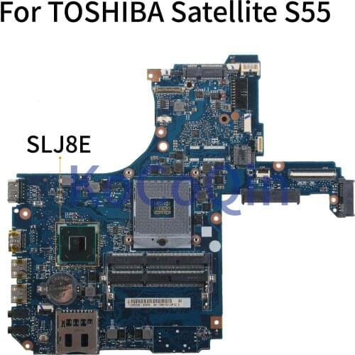 KoCoQin Laptop motherboard For TOSHIBA Satellite S50-A S55 S55-A L50 L50-A HM75 Mainboard SLJ8E