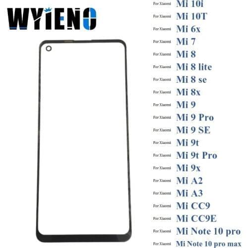 Wyieno Black Digitizer LCD Sensor Glass For Xiaomi Mi 10i 10T 6x 7 8 lite SE 8x 9 SE Pro Touch Screen Glass lens Panel 10pcs/lot
