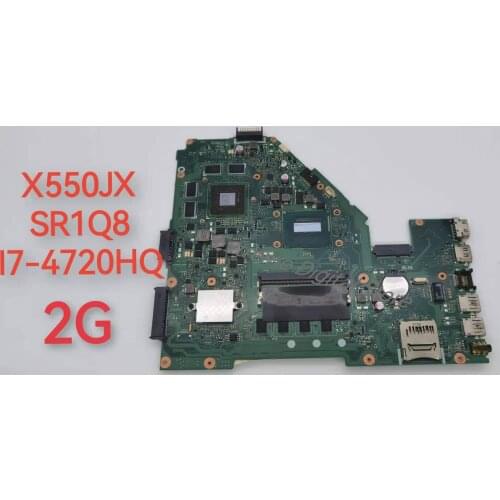 Motherboard X550JX is suitable for ASUS Laptop X550JX SR1Q8/ I7-4720HQ GPU:2G 100% test before shipment OK Shipped