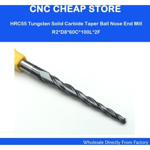 1pc HRC55 R2.0mm CNC Router Bit Tungsten solid carbide Coated Tapered Ball Nose End Mill taper and cone endmill R2*D8*60*100L*2F