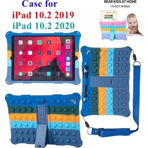 Push It Bubble Silicon Cover Case for Apple iPad 7th 8th Generation Case for Apple iPad 10.2 2019 A2197 A2198 A2200 Stand Case