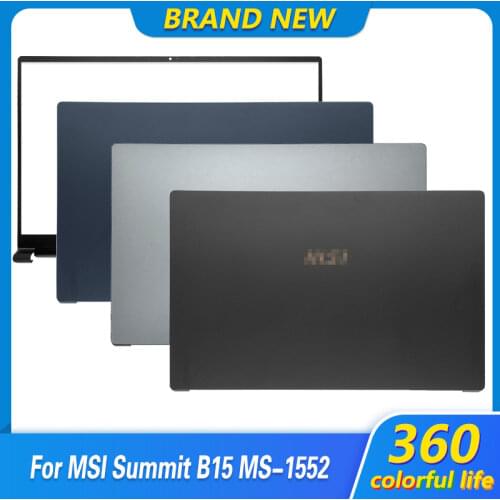 NEW Original Laptop Top Case For MSI Summit B15 MS-1552 LCD Back Cover Rear Lid Back Case Black/Blue/Silver