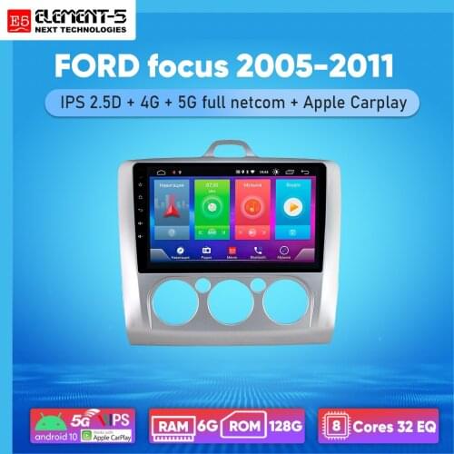 ELEMENT-5 9" 6G+128G Android 10 4G WIFI RDS DSP Car Radio Multimedia Video Player For Ford Focus 2005-2011 Navigation GPS HiFi