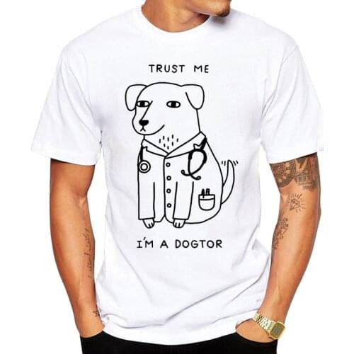 Newest design Trust Me I'm A Dogtor T Shirt Dog Doctor Pop Funny Brand T-shirt Punk Hip Hop Rock Unisex Tee