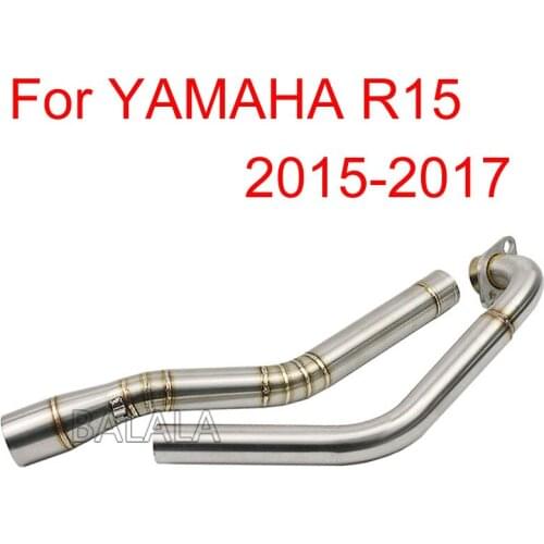 Universal Motorcycle Exhaust Front Middle Stainless Steel Pipe Full System Without Exhaust For YAMAHA R15 2015-2017