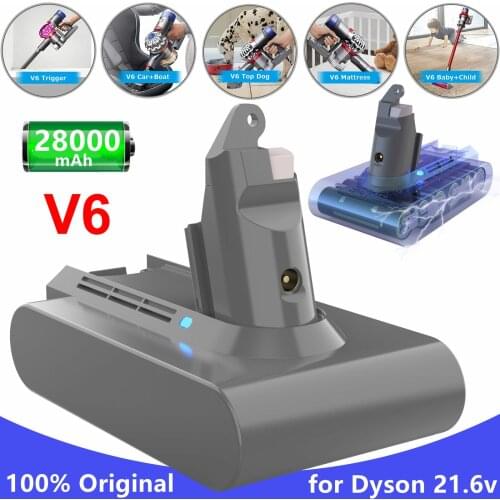 100% Original 21.6V 28000mAh Li-ion Battery for Dyson V6 DC58 DC59 DC62 DC74 SV09 SV07 SV03 965874-02 Vacuum Cleaner Battery L30