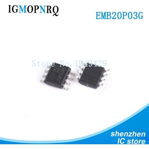 5pcs EMB20P03 EMB20P03G 20P03G B20P03 B20P03G SOP8 100% new quality assurance