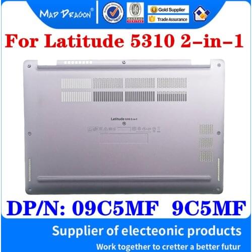 New Original 09C5MF 9C5MF For Dell Latitude 5310 2-in-1 Laptop Bottom Base Cover Bottom Case D Shell Silver Assembly