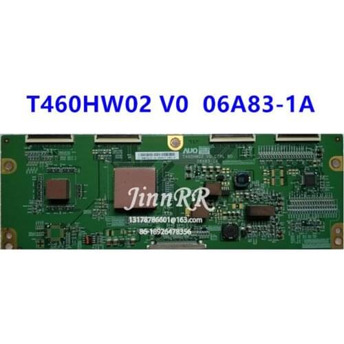 T460HW02 V0 06A83-1A Original logic board For LA46A550P1R Logic board Strict test quality assurance 06A83-1A