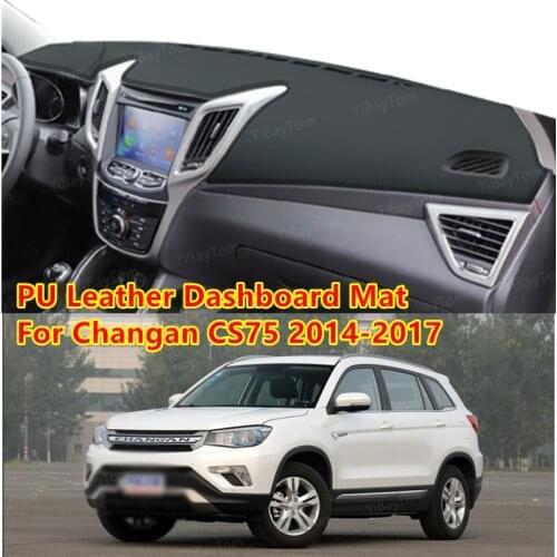 For Changan CS75 2014-2017 PU Leather Anti-Slip Mat Sunshade Dashmat Protect Carpet Dashboard Cover Pad Accessories