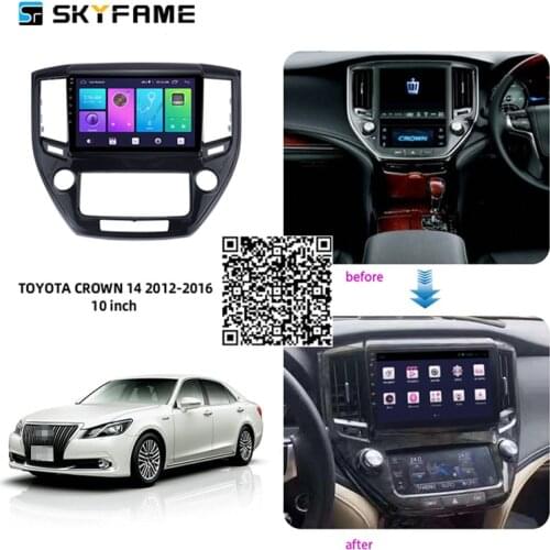 SKYFAME 4+64G Car Radio Stereo For Toyota Crown S210 2012-2018 Android Multimedia System GPS Navigation DVD Player