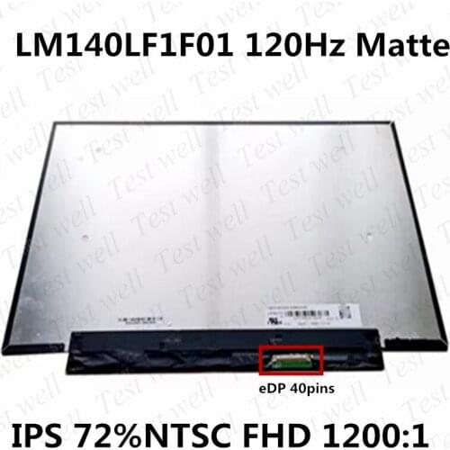 Original test well 14.0 inch FHD LM140LF1F-01 LM140LF1F01 IPS gaming screen 120HZ 40-pin LCD screen for Asus ga401I