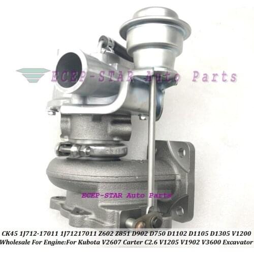 Turbo CK45 1J712-17011 1J71217011 Z602 Z851 D902 D750 D1102 D1105 D1305 V1200 V1205 V1902 V3600 For Kubota V2607 Carter C2.6 Exc