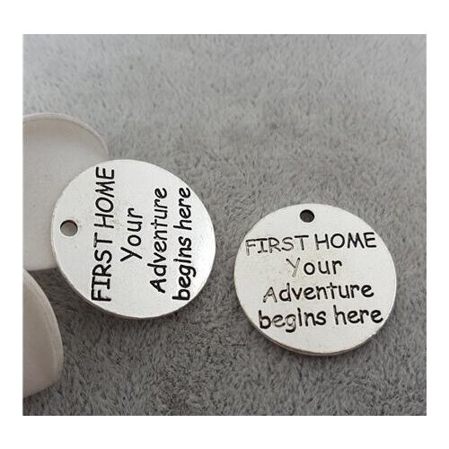 High Quality 20 Pieces/Lot Diameter 25mm Letter Printed First home your adventure begins here Quote Round Disc Metal Charm
