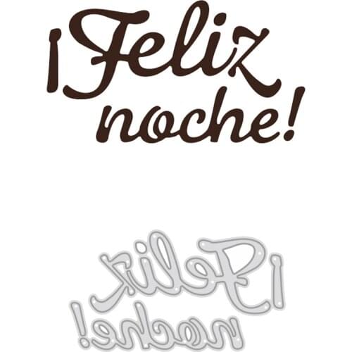 Spain Words "I Feliz noche"Cut Dies Metal Template for Embossing Stencil DIY Paper Gift Cards Making Scrapbooking New Dies 2020