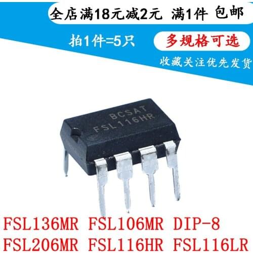 FSL206MR FSL116HR FSL116LR FSL136MR FSL106MR Direct plug DIP8 (5 PCS)