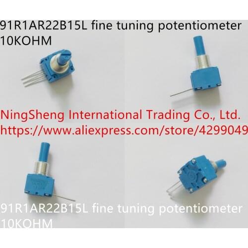 Original new 100% 91R1AR22B15L fine tuning potentiometer 10K Ohm potentiometer (SWITCH)