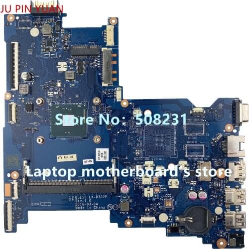 JU PIN YUAN 858585-501 858585-601 858585-001 For HP 15-AY 250 G5 Laptop Motherboard BDL50 LA-D702P N3060 CPU 100% fully Tested