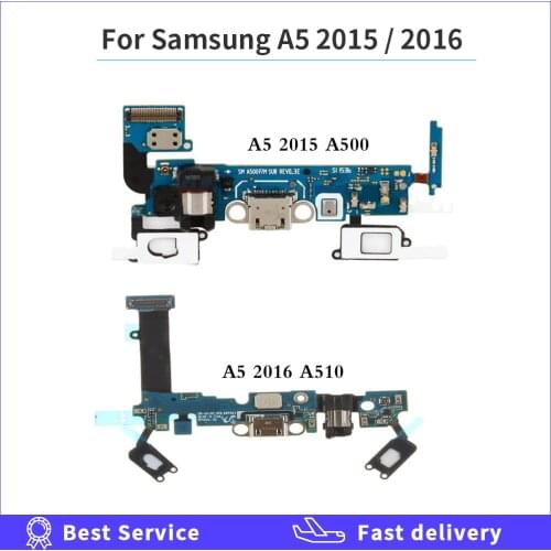 For Samsung Galaxy A510/A500 USB Charging Dock A5 2016/2015 SM-A510F A510/ A500 F Charge Port Dock Connector Flex Cable