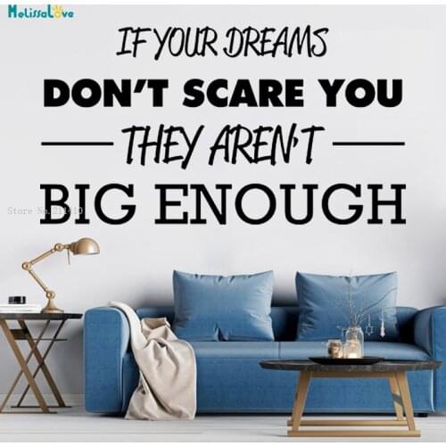 If Your Dreams Don't Scare You They Aren't Big Enough Wall Sticker Grand Goal Incentive Vinyl Art Murals Vinyl Art Murals YT3054
