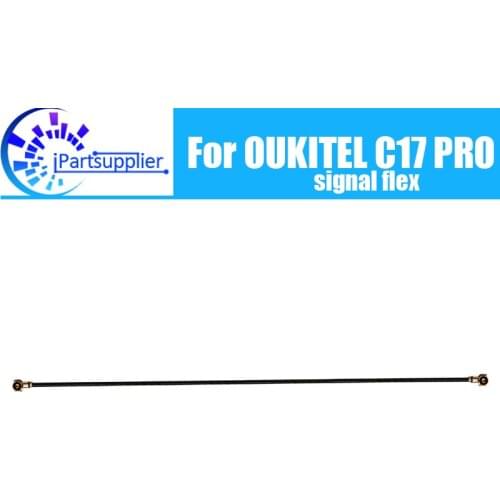 OUKITEL C17 PRO Antenna signal wire 100% Original Repair signal flex cable Replacement Accessory For OUKITEL C17 PRO