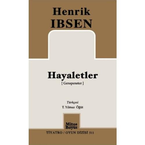 Ghosts Henrik İbsen Mythos Size Publications Theatrical Play Sequence