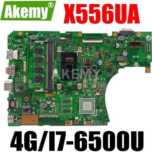New X556UA 4G/I7-6500U Mainboard For Asus A556U R556U X556U X556UJ X556UV X556UAM X556UA laptop Motherboard 90NB09S0-R00020