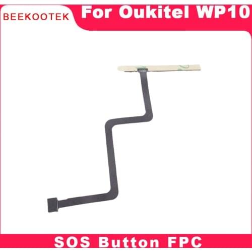 New Original OUKITEL WP10 SOS key button FPC replacement Repair Accessories parts For OUKITEL WP10 Cell Phone