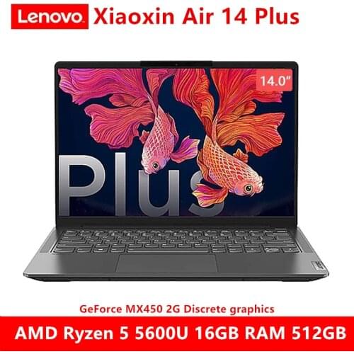 Lenovo Xiaoxin Air 14Plus 2021 Laptop AMD Ryzen 5 5600U 16GB+512GB SSD MX450 14inch 2.2K Full Screen Ultrabook Win10 Pro English