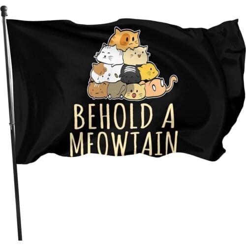 Behold A Meowtain Cat Flags 3x5 Outdoor Indoor Banner Flag House Garden Decor