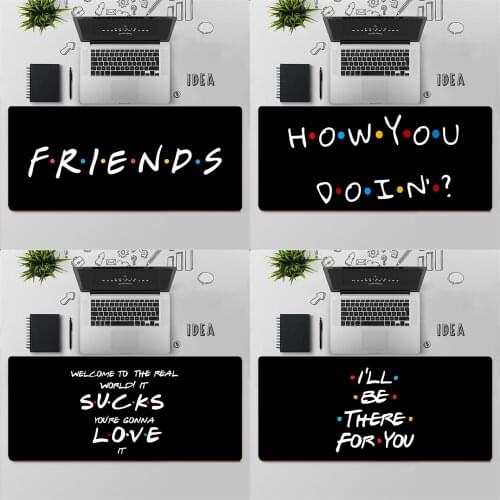 Gaming Mouse Pad Large Mouse Pad PC Gamer Computer Mouse Mat Big Mousepad Keyboard Desk Mat TV series Friends Quotes Mause Pad