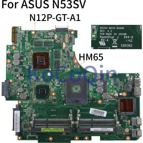 KoCoQin Laptop motherboard For ASUS GT630/2GB 4*SLOTS N53SN N53SM N53SV N53S Mainboard REV.2.2 HM65 N12P-GT-A1 60-N4PMB1300