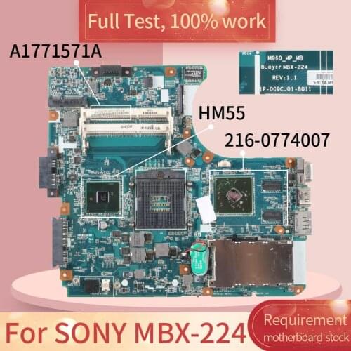 For SONY MBX-224 1P-009CJ01-8011 A1771571A 216-0774007 HM55 Notebook motherboard Mainboard full test 100% work