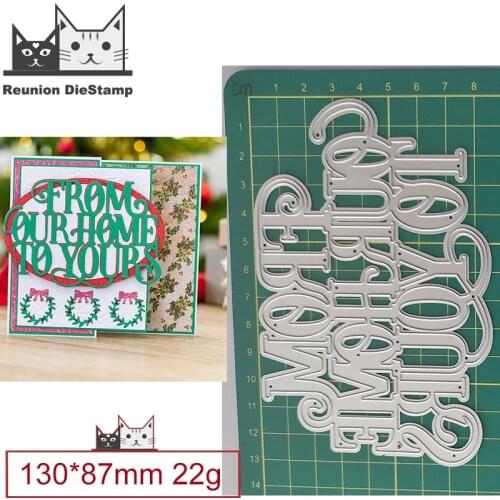2021 Cut Die From Our Home To Your English Words Metal Cutting Dies DIY Scrapbooking Steel Craft Die Cut Embossing Paper Cards