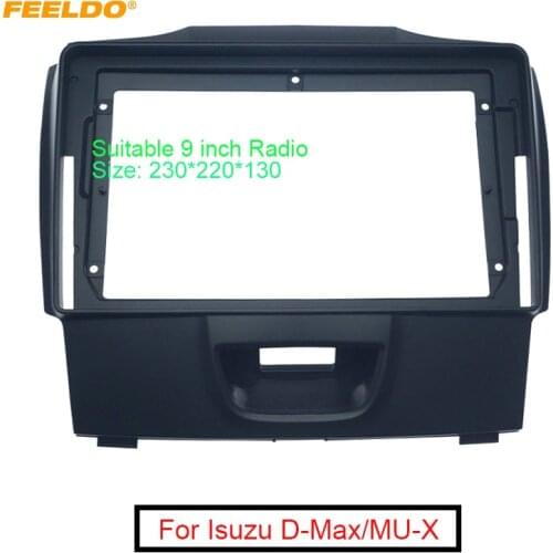 FEELDO Car 2Din Panel Fascia Frame Adaptor For Isuzu D-Max MU-X 2015-2017 Stereo 9"CD/DVD Face Plate Frame Bezel Installaion Kit